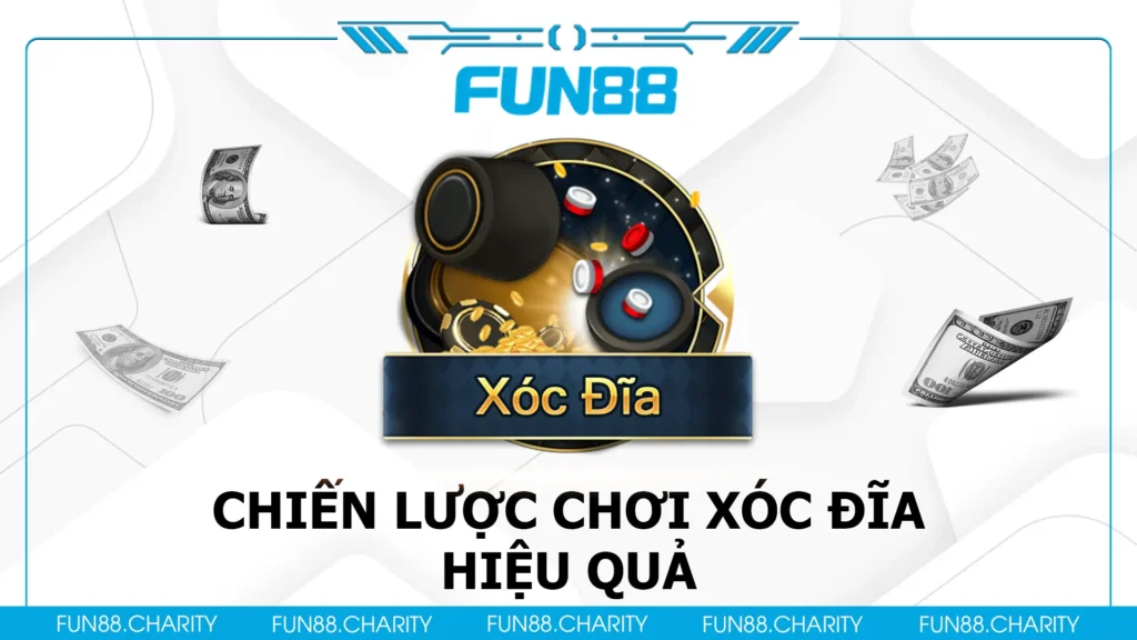 Cách chơi xóc đĩa fun88 02