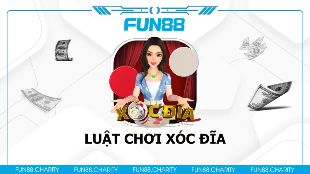 Cách chơi xóc đĩa fun88 01